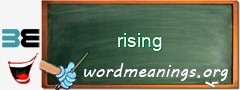 WordMeaning blackboard for rising